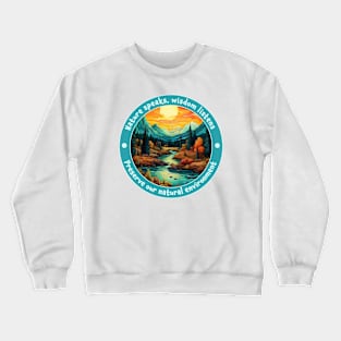 Environmental Message Beautiful Watercolour Crewneck Sweatshirt